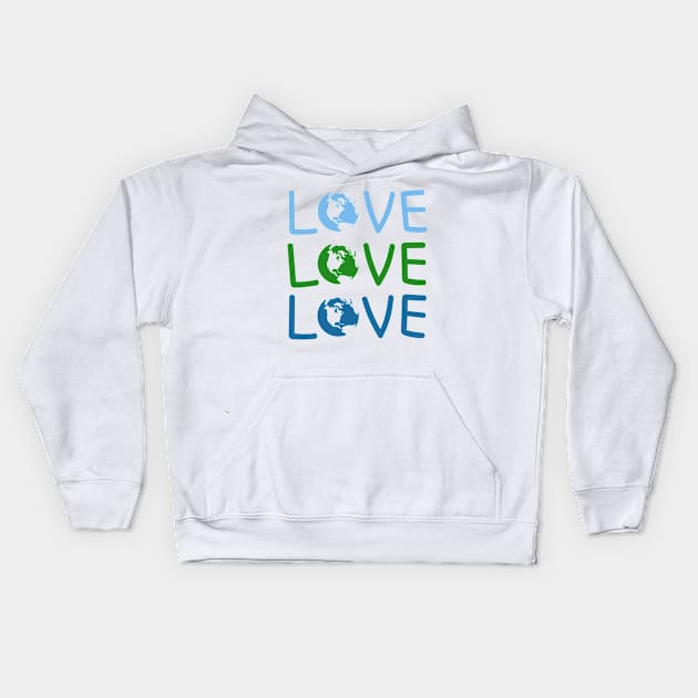 L O V E - Earth Day Kids Hoodie by JohnLucke